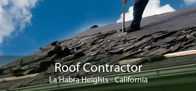 Roof Contractor La Habra Heights - California